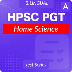 HPSC PGT Home Science 2024, Complete Bilingual online Test Series by Adda247