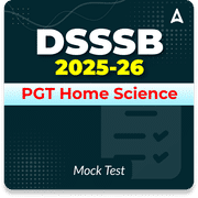DSSSB PGT Home Science Mock Test 2025-26