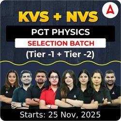 KVS + NVS | Selection Batch | Physics PGT (Tier -1 + Tier -2) 2025-26 | Online Live Classes by Adda247