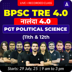 नालंदा 4.0 | BPSC TRE 4.0 Political Science PGT (11th & 12th) Complete Batch 2025 | Online Live + Recorded Classes by Adda 247