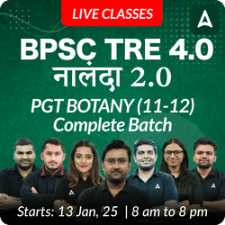 BPSC TRE 4.0 | नालंदा 2.0 | PGT BOTANY (11-12) | COMPLETE BATCH | LIVE + RECORDED CLASSES BY ADDA 247