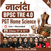 नालंदा | BPSC TRE 4.0 Home Science PGT (Class: 11th & 12th) Complete Batch 2026 | Online Live + Recorded Classes by Adda 247