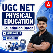 UGC NET Physical Education | Foundation Batch | Video Course by Adda 247
