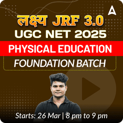 लक्ष्य JRF 3.0 | UGC NET 2024 PHYSICAL EDUCATION FOUNDATION BATCH | LIVE + RECORDED CLASSES BY ADDA 247