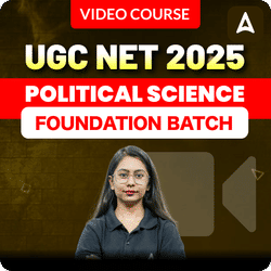 UGC NET 2025 | POLITICAL SCIENCE Foundation Batch | Video Course by Adda247