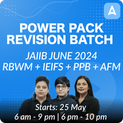 JAIIB JUNE 2024 | POWER PACK REVISION BATCH | RBWM + IEIFS + PPB + AFM | Hinglish | Online Live Classes by Adda 247