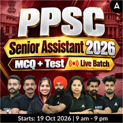 PPSC Senior Assistant 2026 MCQ + Test Live Batch | Bilingual | Online Live Classes by Adda 247