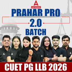 CUET PG LLB 2026 PRAHAR PRO 2.0 BATCH | DU LLB & BHU LLB Preparation | Complete Live Classes and WITH PRINTED BOOKS By Adda247(As per Latest Syllabus)