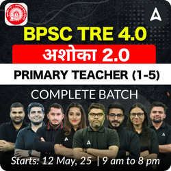 BPSC TRE 4.0 | अशोका 2.0 PRIMARY TEACHER (1-5) COMPLETE BATCH | Online Live Classes by Adda 247