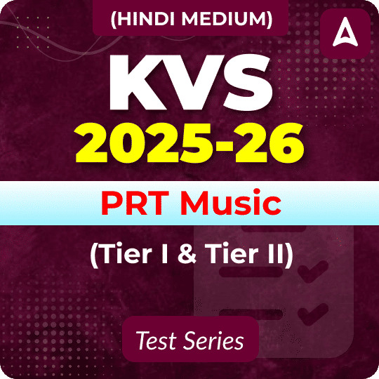 KVS PRT Music (Tier I & II) Mock Test 2025