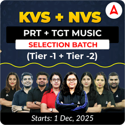 KVS + NVS | Selection Batch | Music PRT + TGT (Tier -1 +  Tier -2) 2025-26 | Online Live Classes by Adda247