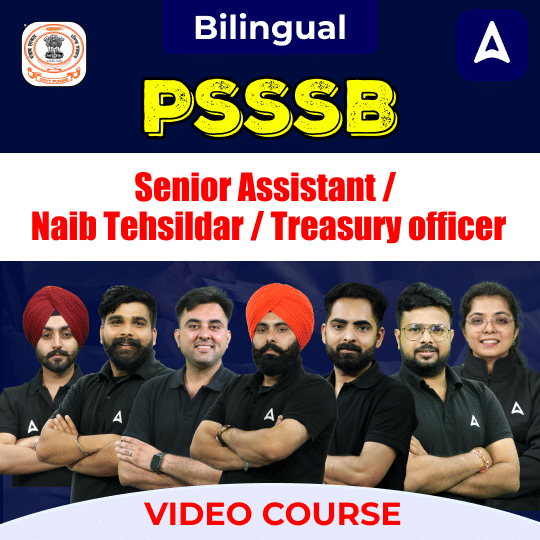 PSSSB Senior Assistant / Naib Tehsildar / Treasury officer | Video Course with Test Series by Adda247