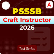 PSSSB Craft Instructor 2026 Mock Test