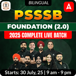 PSSSB Foundation (2.0) 2025 Complete Live Batch | Bilingual | Online Live Classes by Adda 247