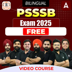 PSSSB Exam 2025 | Free Video Course by Adda247