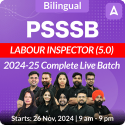 PSSSB LABOUR INSPECTOR (5.0) 2024-25 Complete Batch | Online Live Classes by Adda 247