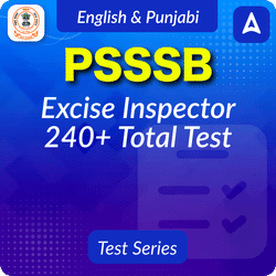 PSSSB Excise Inspector Mock Test 2024