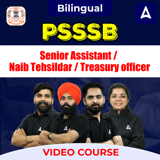 PSSSB Senior Assistant / Naib Tehsildar / Treasury officer | Video Course with Test Series by Adda247