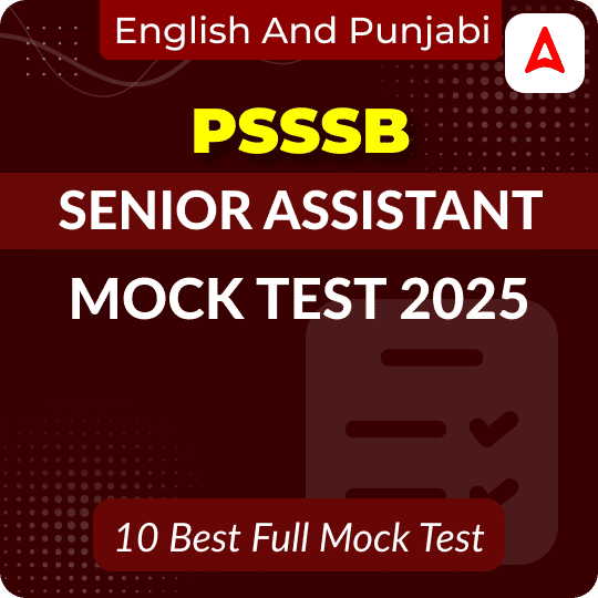 PSSSB Senior Assistant Mock Test 2025