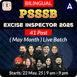 PSSSB excise inspector 2025  ( May Month ) Live Batch | 41 Post | Bilingual  | Online Live Class By Adda247
