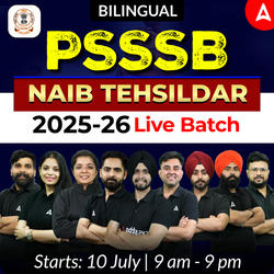 PSSSB Naib Tehsildar 2025-26 Live Batch | Bilingual | Online Live Classes by Adda 247