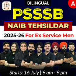 PSSSB Naib Tehsildar 2025-26 for Ex service men Live Batch | Bilingual | Online Live Classes by Adda 247