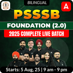 PSSSB Foundation (2.0) 2025 Complete Live Batch | Bilingual | Online Live Classes by Adda 247
