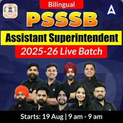 PSSSB Assistant Superintendent 2025-26 Live Batch | Bilingual | Online Live Classes by Adda 247