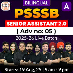 PSSSB Senior Assistant 2.0 ( Adv no: 05 )  2025-26 Batch | Bilingual | Online Live Classes by Adda 247