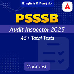 PSSSB Audit Inspector Mock Test 2025