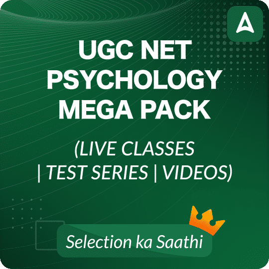 UGC NET PSYCHOLOGY MEGA PACK (LIVE CLASSES | TEST SERIES | VIDEOS) BY ADDA 247