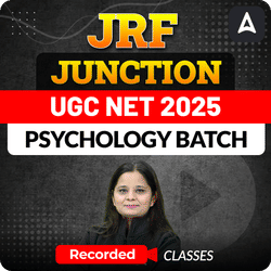 JRF JUNCTION I UGC NET 2025 PSYCHOLOGY BATCH | RECORDED CLASSES BY ADDA247