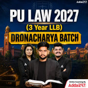 PU LAW 2027 (3 Year LLB) | DRONACHARYA BATCH | Online Coaching By Adda247