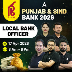 PUNJAB AND SIND BANK 2026 LOCAL BANK OFFICER | Online Live Classes by Adda 247