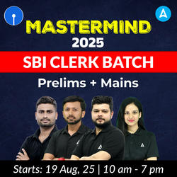 Mastermind 2025 SBI Clerk Batch | Prelims + Mains | Online Live Classes by Adda 247