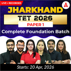 Jharkhand TET 2026 | Paper 1 | Complete Foundation Batch  | Online Live + Recorded Classes by Adda247