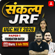 संकल्प JRF | UGC NET 2026 | Paper-1 Foundation Batch I Online Live Classes by Adda247