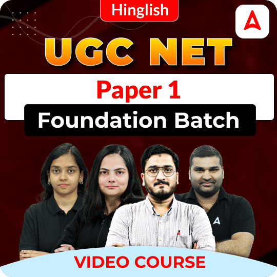UGC NET Paper 1 | Foundation Batch | Video Course by ADDA 247