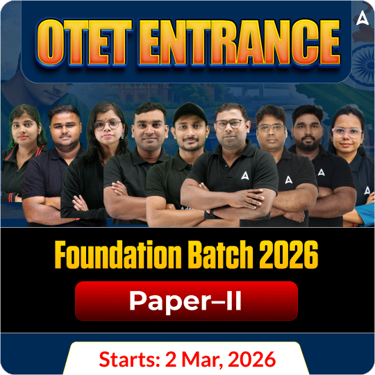 OTET Entrance Exam 2026 Complete Foundation Batch | Paper II | Online Batch By Adda247