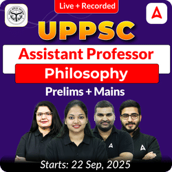 UPPSC Assistant Professor Philosophy Prelims + Mains  Complete Foundation Batch 2025 | Online Live + Recorded Classes by Adda 247