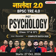 नालंदा 2.0| BPSC TRE 4.0 Psychology PGT (Class: 11th & 12th) Complete Batch 2026 | Online Live + Recorded Classes by Adda 247