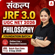 संकल्प JRF 3.0 | UGC NET 2026 | Philosophy Foundation Batch I Online Live Classes by Adda247