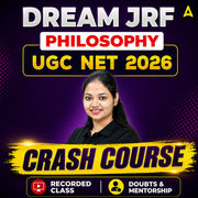DREAM JRF | UGC NET 2026 PHILOSOPHY CRASH COURSE | LIVE CLASS + RECORDED  CLASSES BY ADDA 247
