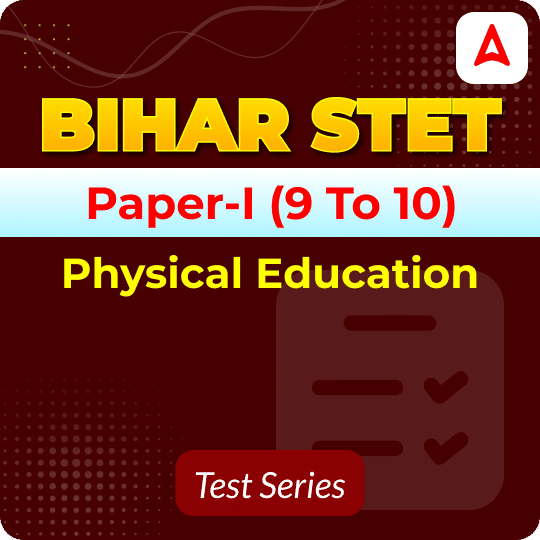 Bihar STET Paper-I Physical Education Mock Test