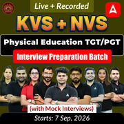 KVS + NVS |  Physical Education TGT/PGT Interview Preparation Batch (with Mock Interviews) | Live + Recorded Classes by Adda247