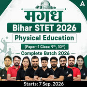 मगध | Bihar STET 2026 | Physical Education (Paper-1 Class: 9th, 10th) Complete Batch 2026 | Online Live Classes by Adda 247