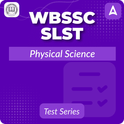 WBSSC SLST Physical Science Mock Test 2025