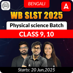 WB SLST 2025 Physical science (Class IX - X) | Complete Live+ Recorded Classes Batch By Adda247