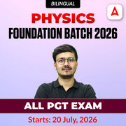 Physics Foundation Batch 2026 | All PGT Exam | Online Live Classes by Adda247