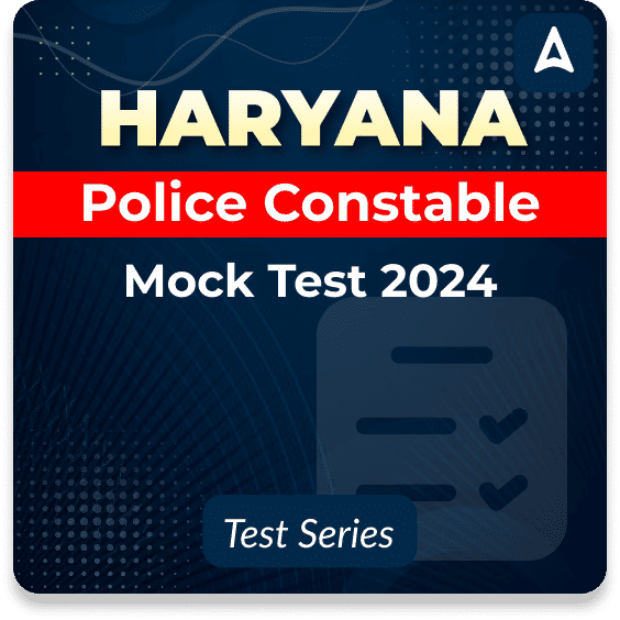Haryana Police Constable Mock Test 2024